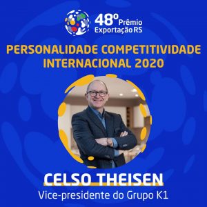 Celso Theisen, Vice-Presidente do Grupo K1, para receber a distinção Personalidade Competitividade Internacional 2020
