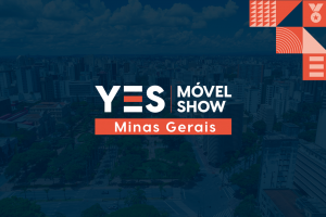 Yes Móvel Show Minas Gerais